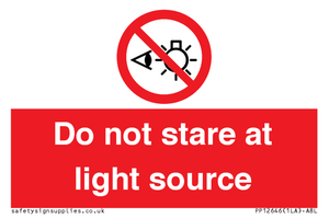 Do not stare at light source